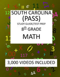 8th Grade SOUTH CAROLINA PASS, 2019 MATH, Test Prep/Study Guide: 8th Grade SOUTH CAROLINA PASS, PALMETTO ASSESSMENT, of STATE STANDARDS, TEST 2019 MAT - Paperback