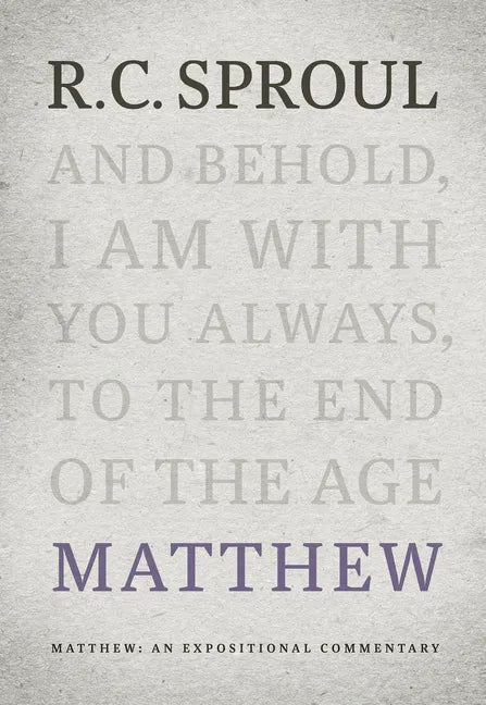 Matthew: An Expositional Commentary - Hardcover