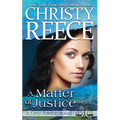 A Matter Of Justice: A Grey Justice Novel - Paperback