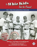 The Whiz Kids Take the Pennant: The 1950 Philadelphia Phillies - Paperback