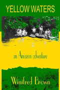 Yellow Waters: an Amazon adventure - Paperback