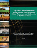 The Effects of Climate Change on Agriculture, Land Resources, Water Resources, and Biodiversity in the United States (SAP 4.3) - Paperback