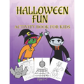 Halloween Fun Activity Book Ages 5-7: Connect The Dots - Spot The Difference - Maze - Word Search - Dot to Dot - Word Search for Kids - Kids Activitie - Paperback