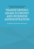 Transforming Asian Economy and Business Administration: Excellence and Human Resources - Paperback