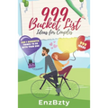 999 Bucket List Ideas for Couples: Fun & Romantic Things To Do With Your Boo - Paperback