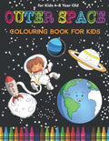 Space Colouring Book for Kids: Fantastic Outer Space Coloring with Planets, Rockets, Astronauts, Aliens & More! Great Gender Neutral Gift. - Paperback