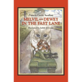 Melvil and Dewey in the Fast Lane - Paperback