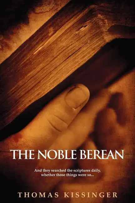 The Noble Berean - Paperback
