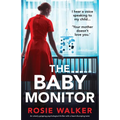 The Baby Monitor: An utterly gripping psychological thriller with a heart-thumping twist - Paperback