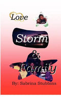Love, Storm, & Family - Paperback