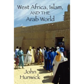 West Africa, Islam, and the Arab World: Studies in Honor of Basil Davidson - Paperback
