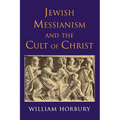 Jewish Messianism and the Cult of Christ - Paperback