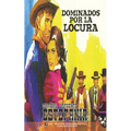 Dominados por la locura (Colección Oeste) - Paperback