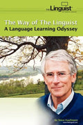 The Way of the Linguist: A Language Learning Odyssey - Paperback
