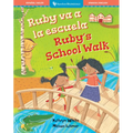 Ruby's School Walk (Bilingual Spanish & English) - Paperback