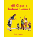60 Classic Indoor Games - Hardcover