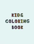 Kids Coloring Book: Simple calming colouring book for children with Autism or Aspergers Syndrome A relaxing Cognitive, social and mental d - Paperback