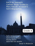 Race for Heaven's Catholic Study Guides for Mary Fabyan Windeatt's Saint Biographies Grade 8 - Paperback