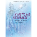 Functional Awareness: Anatomy in Action for Dancers - Paperback