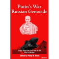 Putin's War, Russian Genocide: Essays about the First Year of the War in Ukraine - Paperback