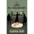 The Late Mrs. Willoughby - Library Binding