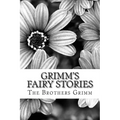 Grimm's Fairy Stories: (The Brothers Grimm Classics Collection) - Paperback