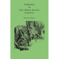 Narrative of Col. Ethan Allen's Captivity: Written by himself - Paperback