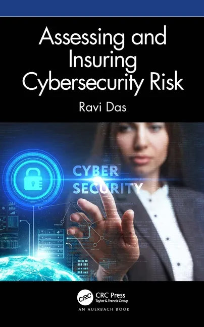 Assessing and Insuring Cybersecurity Risk - Paperback