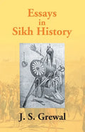 Essays In Sikh History: From Guru Nanak To Maharaja Ranjit Singh - Paperback