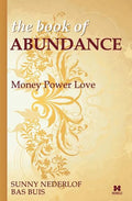 The Book of Abundance: Money Power Love - Paperback