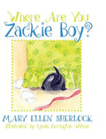 Where Are You Zackie Boy? - Hardcover