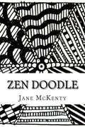 ZEN Doodle: The Art of ZEN Doodle. Drawing Guide with Step by Step Instructions. Book one. - Paperback