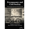 Freemasonry and Civil Society: Europe and the Americas (North and South) - Hardcover