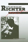 Sviatoslav Richter: Pianist - Hardcover