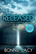 Released Large Print - Paperback