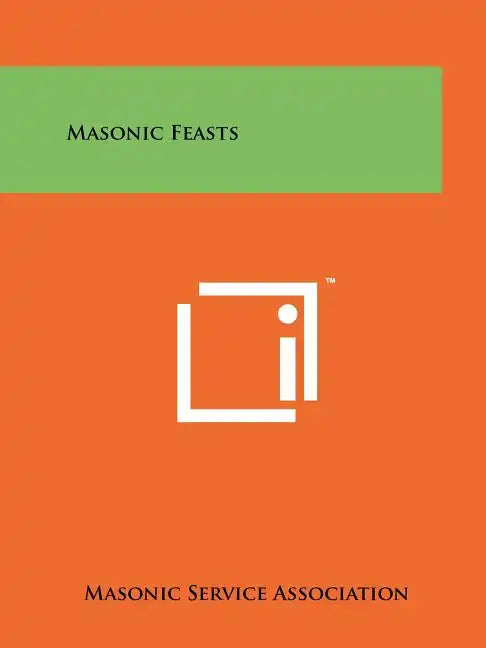 Masonic Feasts - Paperback