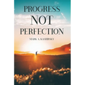 Progress Not Perfection - Paperback