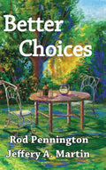 Better Choices - Hardcover