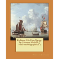 Redburn. His First Voyage. by: Herman Melville ( semi-autobiographical ) - Paperback