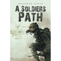 A Soldiers Path - Paperback