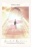 Guided by Love: Channeled Messages from Archangel Gabriel - Paperback