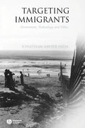 Targeting Immigrants: Government, Technology, and Ethics - Paperback