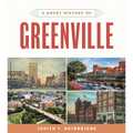 A Short History of Greenville - Paperback