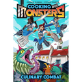 Cooking with Monsters (Book One): The Beginner's Guide to Culinary Combat - Paperback