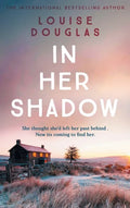 In Her Shadow - Hardcover