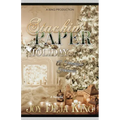 Stackin' Paper Holiday: A Family's Farewell - Paperback