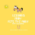 Lessons From Pete the Pony, Pete's Old Saddle - Paperback