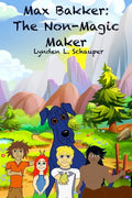Max Bakker: The Non-Magic Maker - Paperback