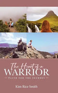 The Heart of a Warrior - Hardcover