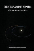 The Interplanetary Pioneers: Volume III: Operations - Paperback